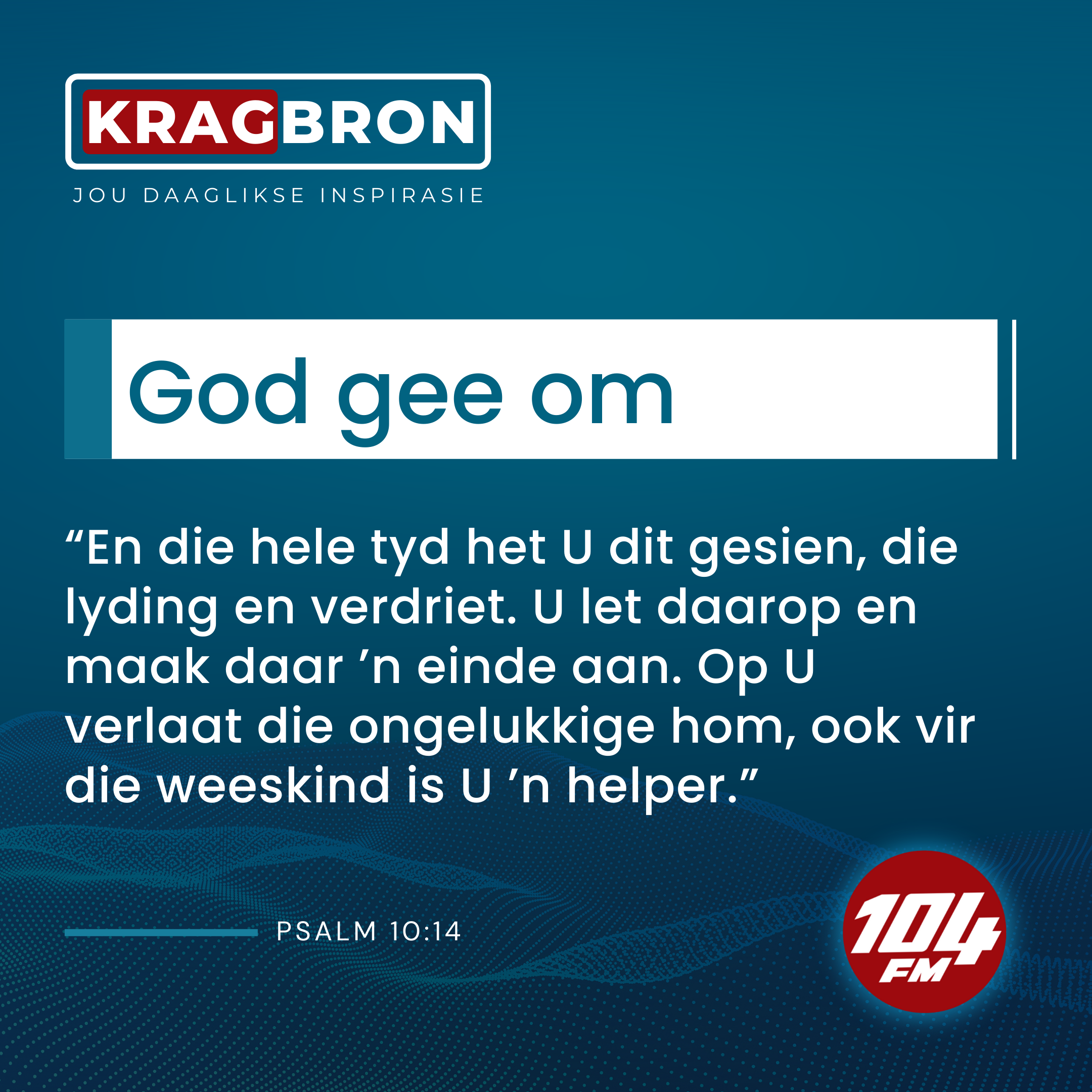 God gee om I Psalm 10:14