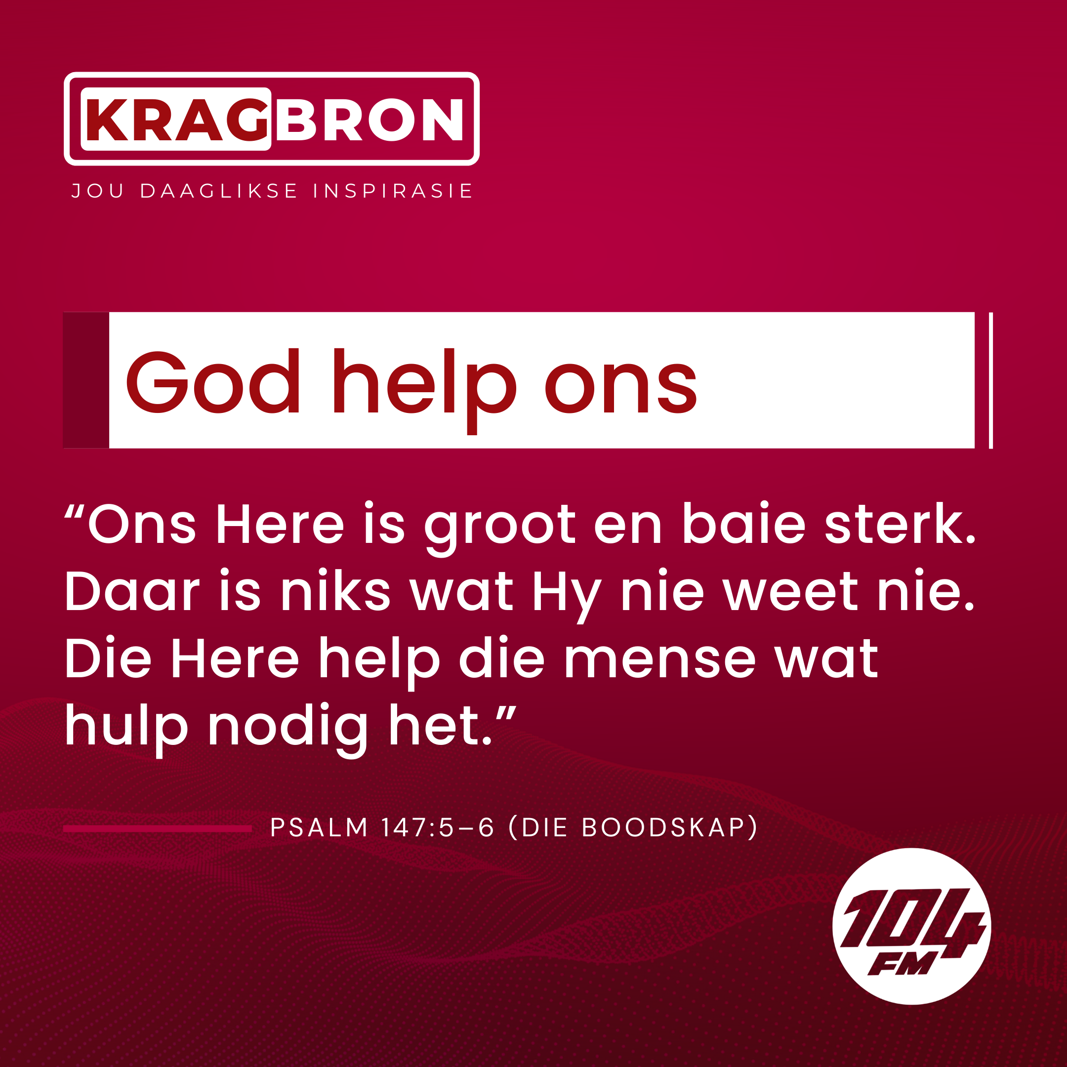 God help ons I Psalm 147:5-6