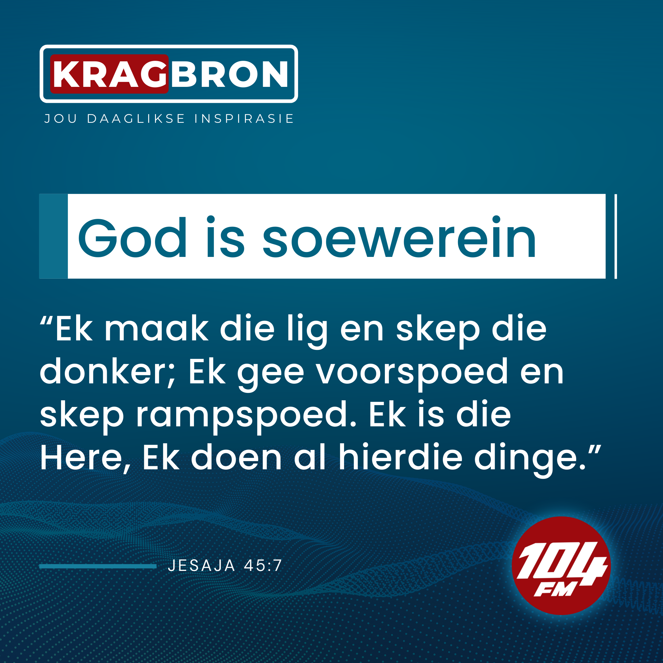 God is soewerein I Jesaja 45:7