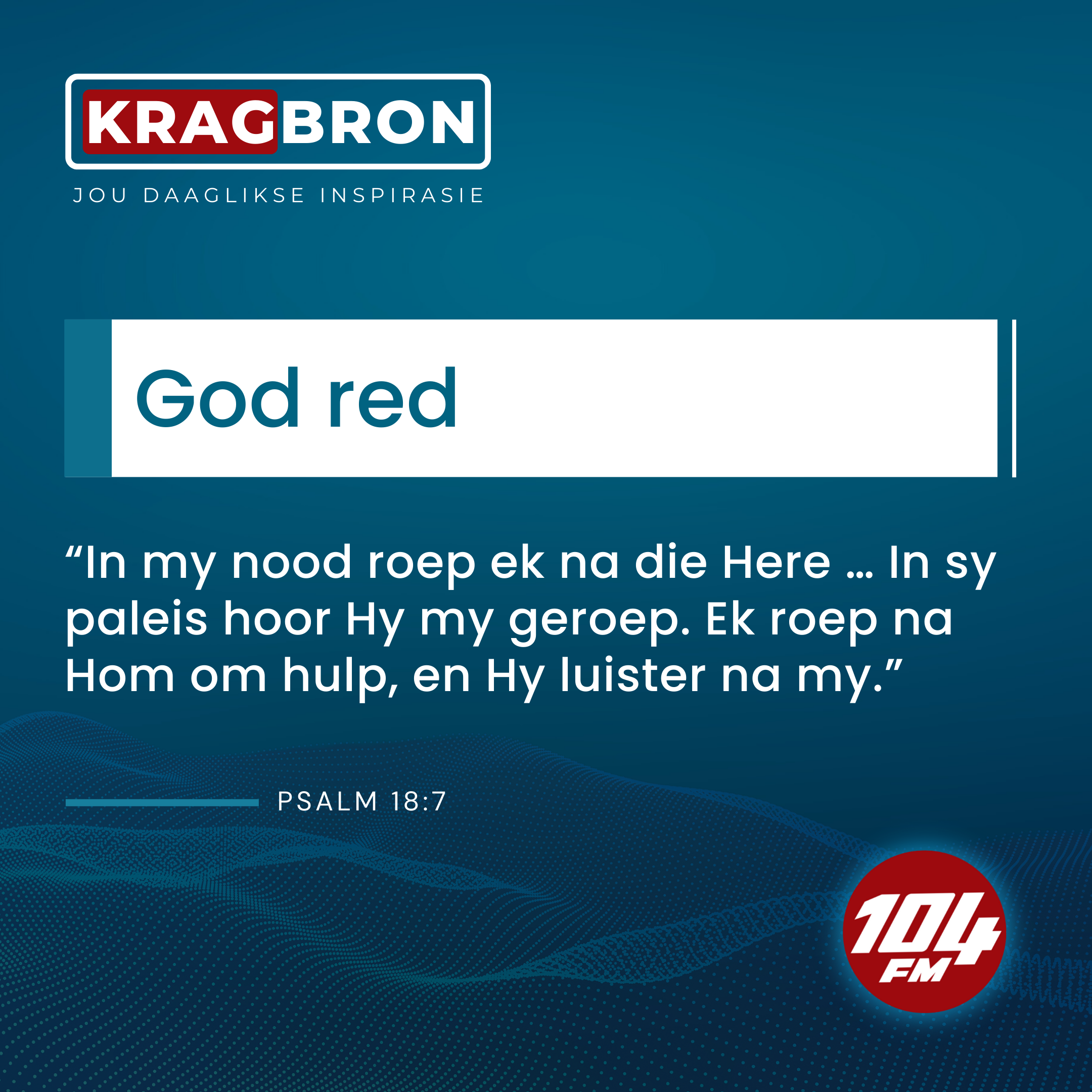 God red I Psalm 18:7