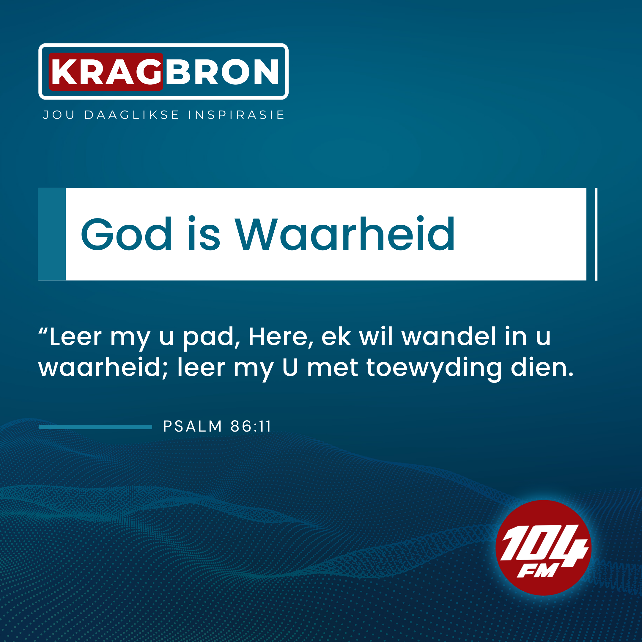 God is Waarheid I Psalm 86:11