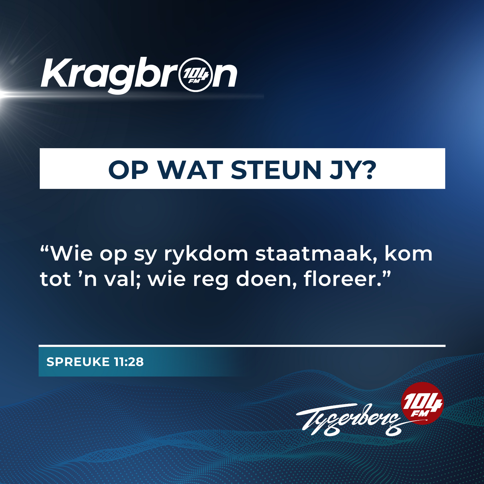 Op wat steun jy? I Spreuke 11:28